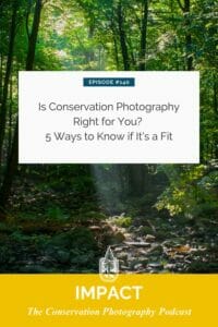 Podcast episode advertisement for conservation photography with a background of a forest landscape.