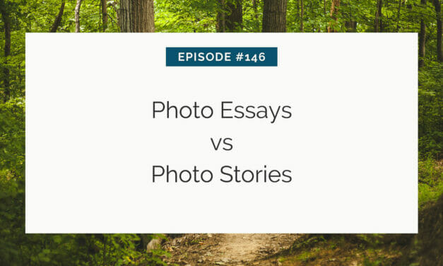 Slide comparing "photo essays" and "photo stories" for episode #146, set against a forest backdrop.