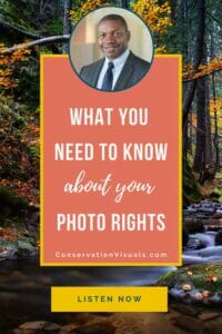Informational poster featuring a professional man, encouraging listeners to learn about photo rights with a natural backdrop.
