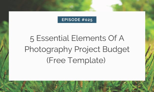 How to Create a Photo Project Budget (with Template)